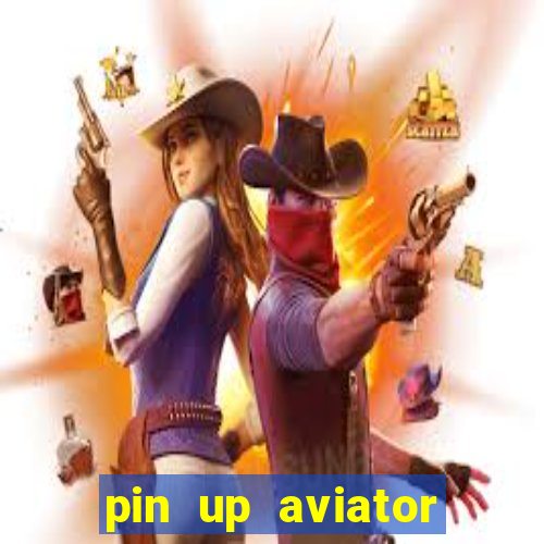 pin up aviator promo code